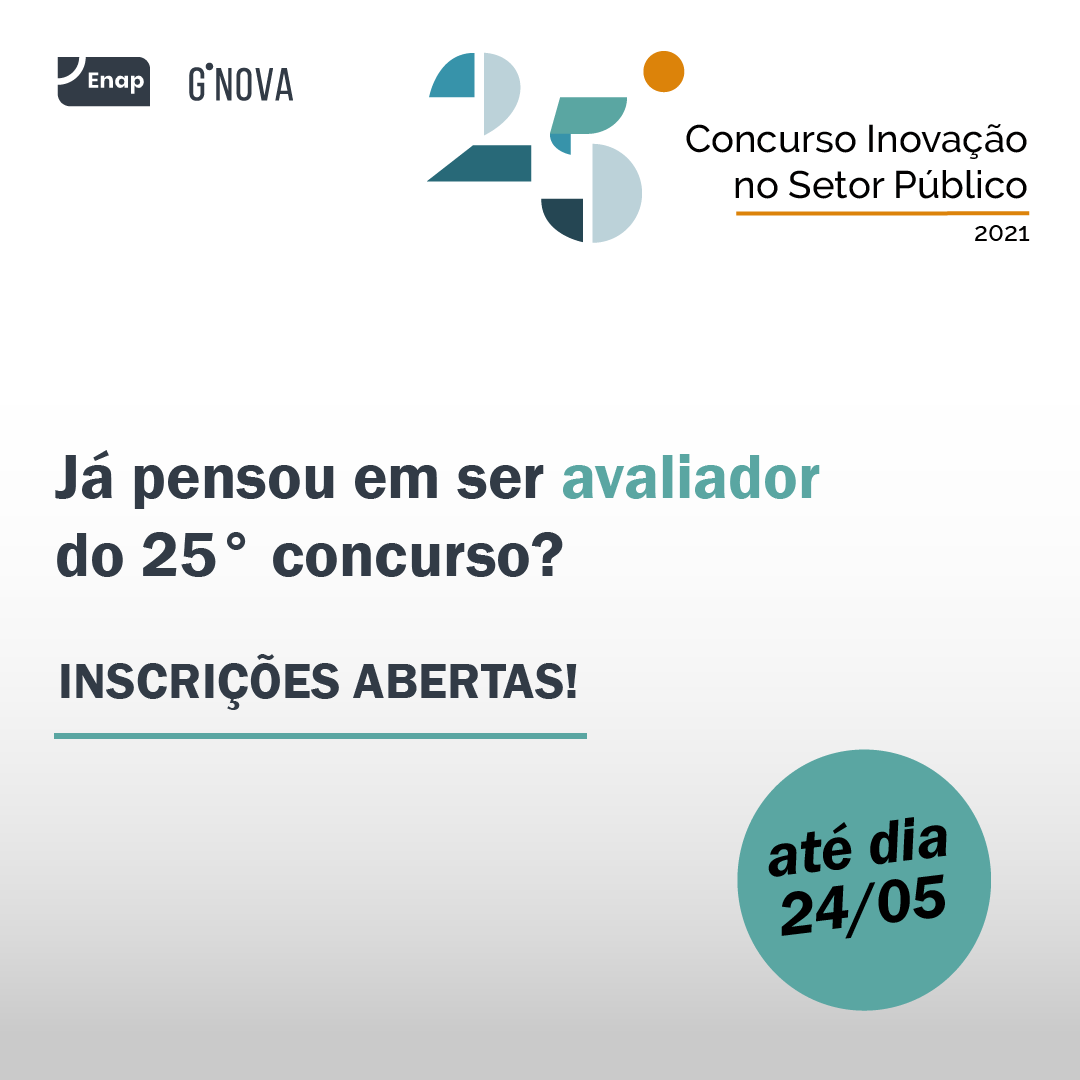 Enap abre chamada pública para seleção de avaliadores do 25º Concurso Inovação