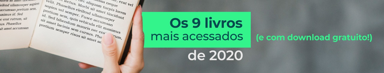 Retrospectiva: os 9 livros mais acessados de 2020 (e com download gratuito!) 