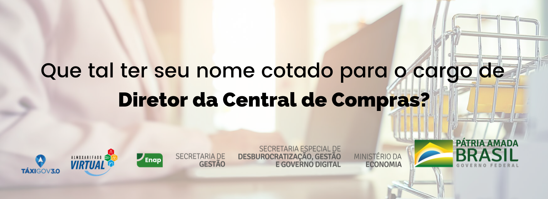 Edital: processo de pré-seleção para o cargo de Diretor da Central de Compras
