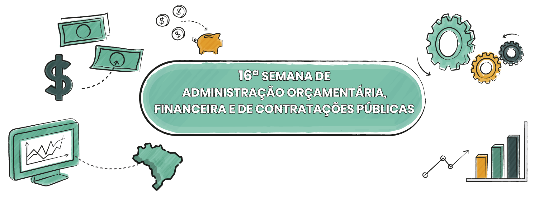 Edição Belém da 16ª Semana de Administração Orçamentária, Financeira e de Contratações Públicas