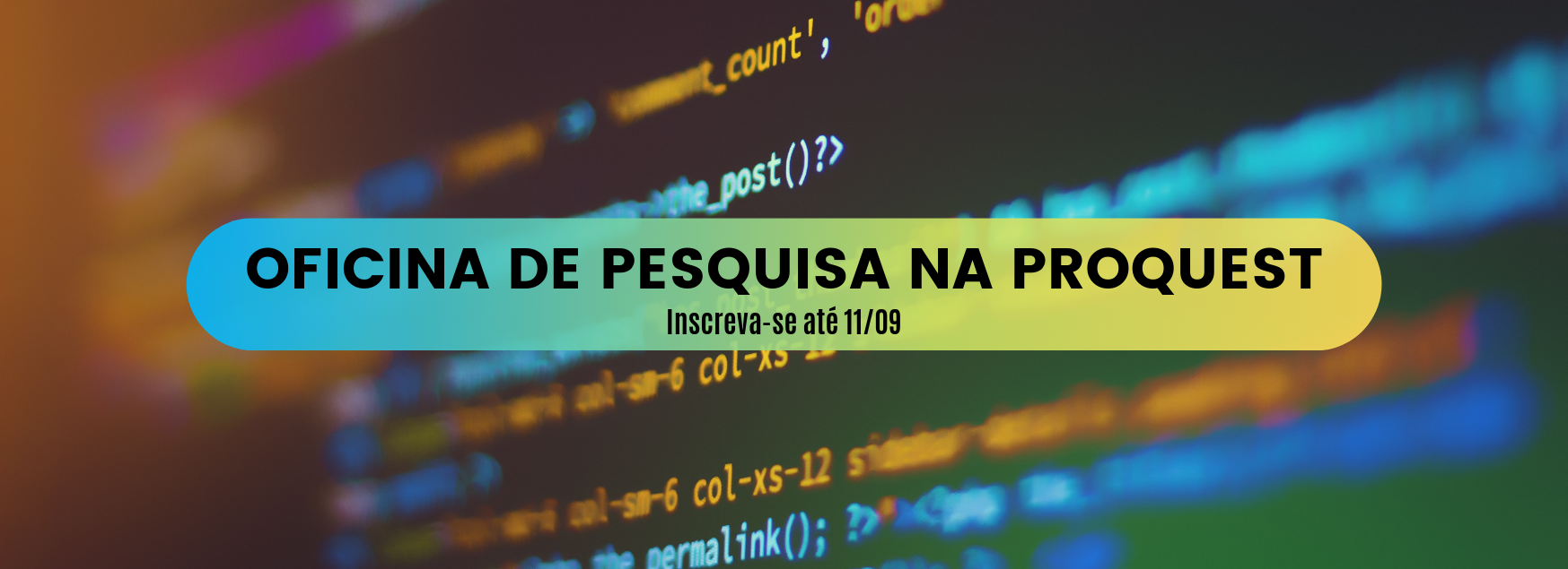 Biblioteca promove oficina de pesquisa em base de dados Proquest