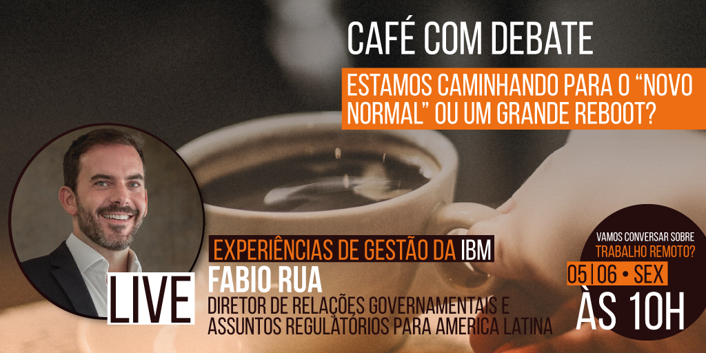 Café com Debate traz a experiência da IBM na próxima sexta-feira (5); inscrições abertas