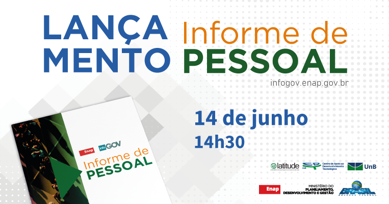 Enap, MP e UnB lançam estudo que analisa os dados sobre pessoal ativo da Administração Pública Federal