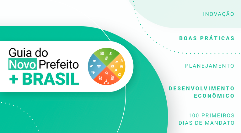 Guia do Novo Prefeito +Brasil compartilha boas práticas de gestão com as municipalidades