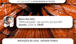 Maria Rita Kehl participa nesta terça-feira (22) do Ciclo Mutações