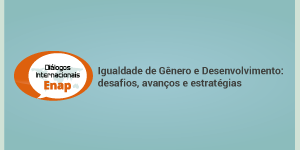 Noticia_Dialogos_internacionais_igualdade_genero.png