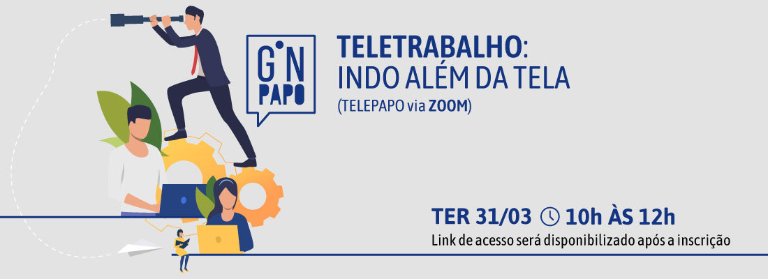 GNPapo vai debater o teletrabalho além da tela