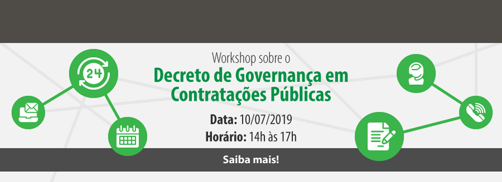 Inscrições abertas: Workshop sobre o Decreto de Governança em Contratações Públicas