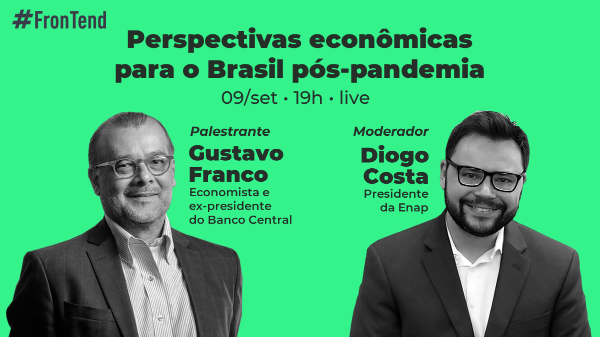 Frontend: Quais as perspectivas econômicas para o Brasil pós-pandemia?
