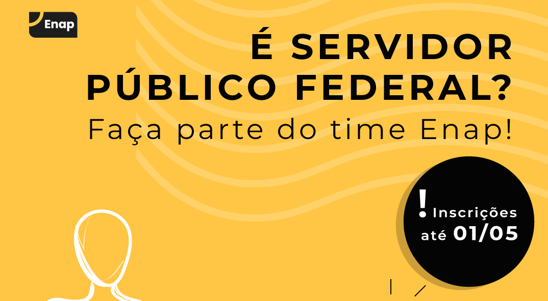 Enap seleciona servidores públicos federais para atuarem nos projetos de Transformação Digital da Escola