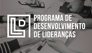 Programa de Desenvolvimento de Lideranças capacitou 100 alunos no primeiro semestre deste ano