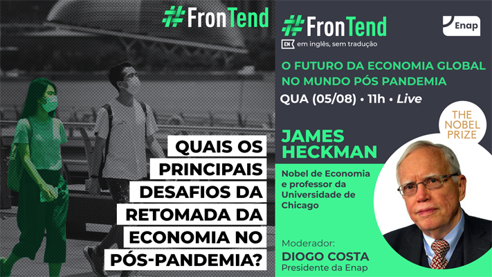 #Frontend: Prêmio Nobel vem falar sobre o futuro da economia global no mundo pós-pandemia